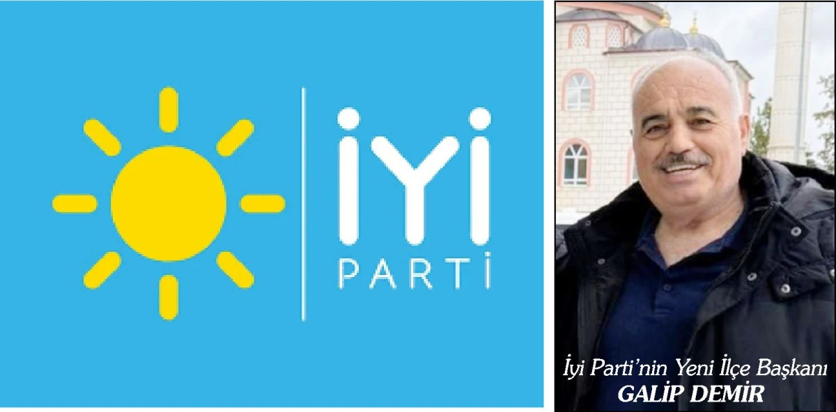 İYİ PARTİ&rsquo;YE YENİ BAŞKAN